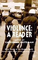 Violence : a reader; Catherine Lowe Besteman; 2001