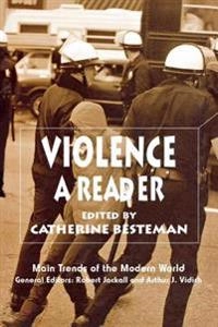 Violence: a reader; Catherine Besteman; 2002