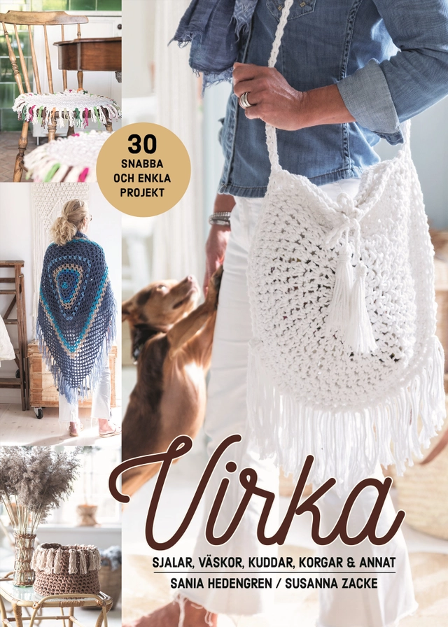Virka sjalar, väskor, kuddar, korgar & annat; Sania Hedengren, Susanna Zacke; 2020