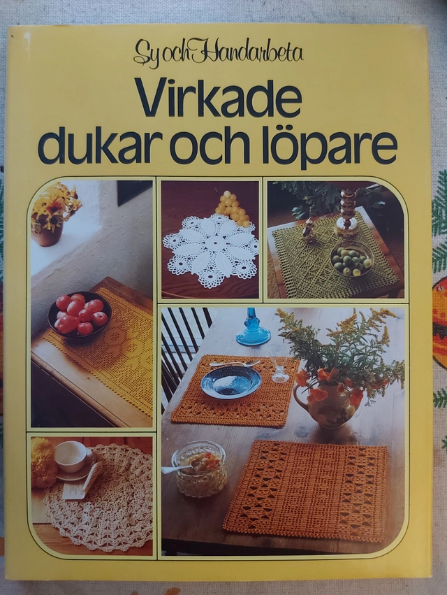 Virkade dukar och löpare; Lillemor Eagle, Ulrika Björk; 1981
