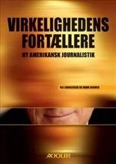 Virkelighedens fortællere; Ole Sønnichsen& Mark Kramer; 2007