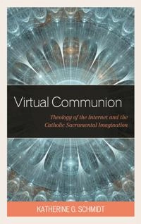 Virtual Communion; Katherine G Schmidt; 2021