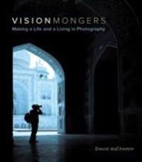 VisionMongers; David Duchemin; 2009