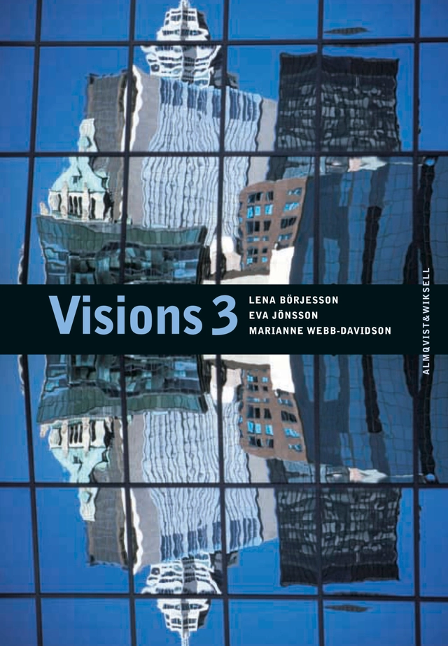 Visions 3; Lena Börjesson, Eva Jönsson, Marianne Webb-Davidson; 2005