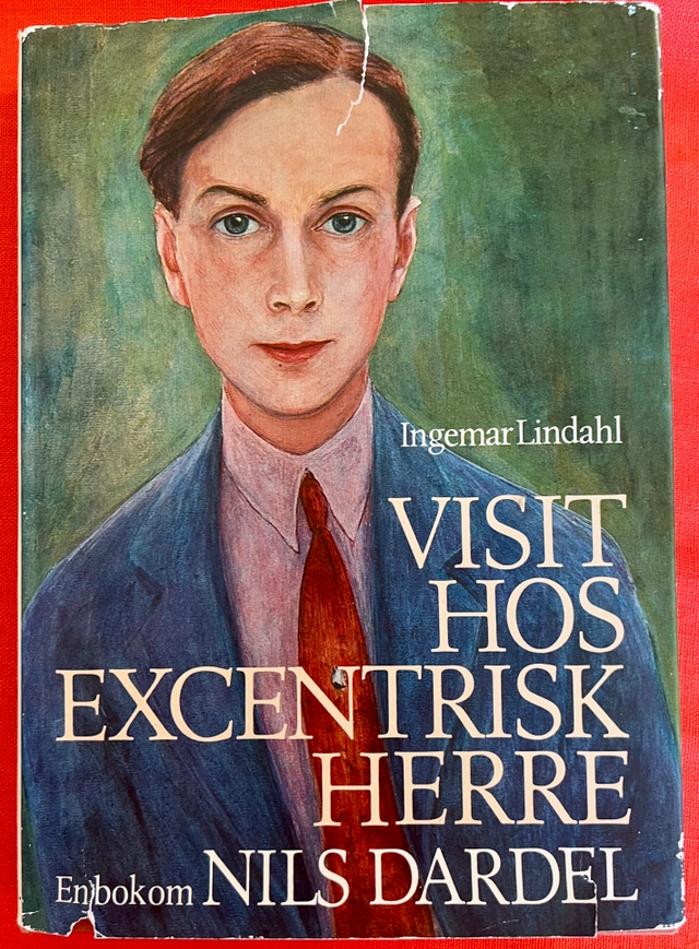 Visit hos excentrisk herre : en bok om Nils Dardel; Ingemar Lindahl; 1980