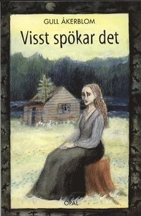 Visst spökar det; Gull Åkerblom; 2002