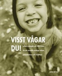 Visst vågar du; Cathy Miyata; 2002