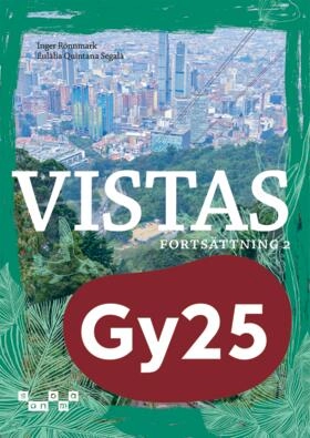 Vistas Fortsättning 2 Allt i ett-bok; Inger Rönnmark, Eulàlia Quintana Segalà; 2025