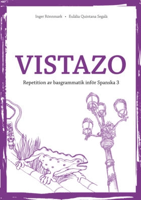 Vistazo rep.häfte inför spanska 3 ; Inger Rönnmark, Eulàlia Quintana Segalà; 2012