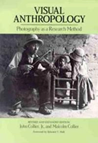 Visual anthropology : photography as a research method; John Collier; 1986