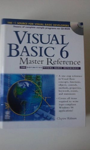 Visual Basic 6 Master Reference; Clayton Walnum; 1999