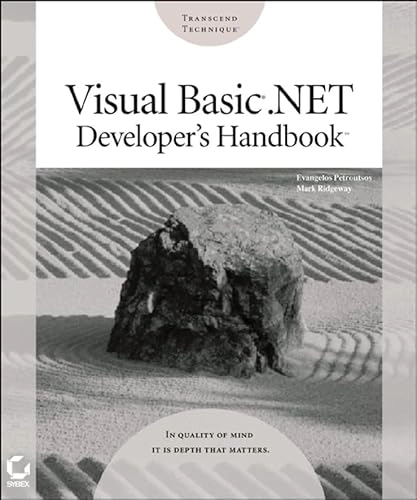Visual Basic .NET Developer's Handbook; Evangelos Petroutsos, Mark Ridgeway; 2003
