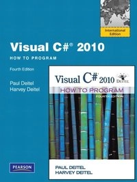 Visual C# 2010 How to Program ; Paul J. Deitel; 2011