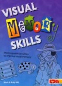 Visual Memory Skills; Mark Hill, Katy Hill; 2008