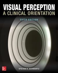 Visual perception : a clinical orientation; Steven H. Schwartz; 2017