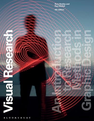 Visual research : an introduction to research methods in graphic design; Russell Bestley; 2022
