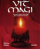 Vit magi; Marina Medici; 1997