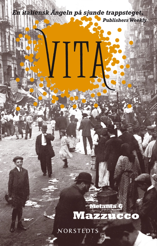 Vita; Melania G. Mazzucco; 2009