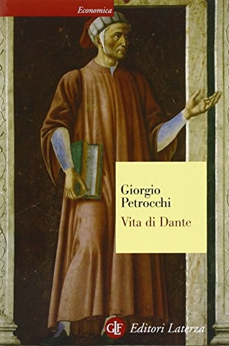 Vita di DanteVolym 15 av Economica Laterza; Giorgio Petrocchi