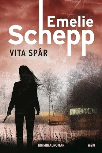 Vita spår; Emelie Schepp; 2015