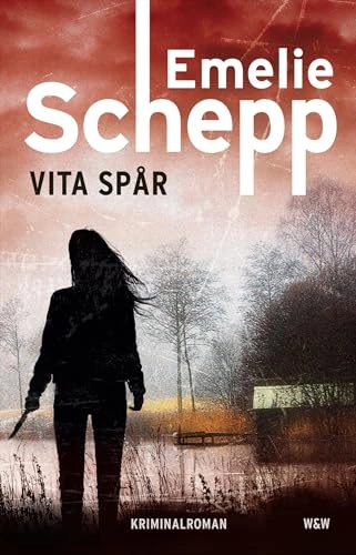 Vita spår; Emelie Schepp; 2015