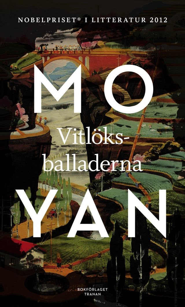 Vitlöksballaderna; Mo Yan; 2012