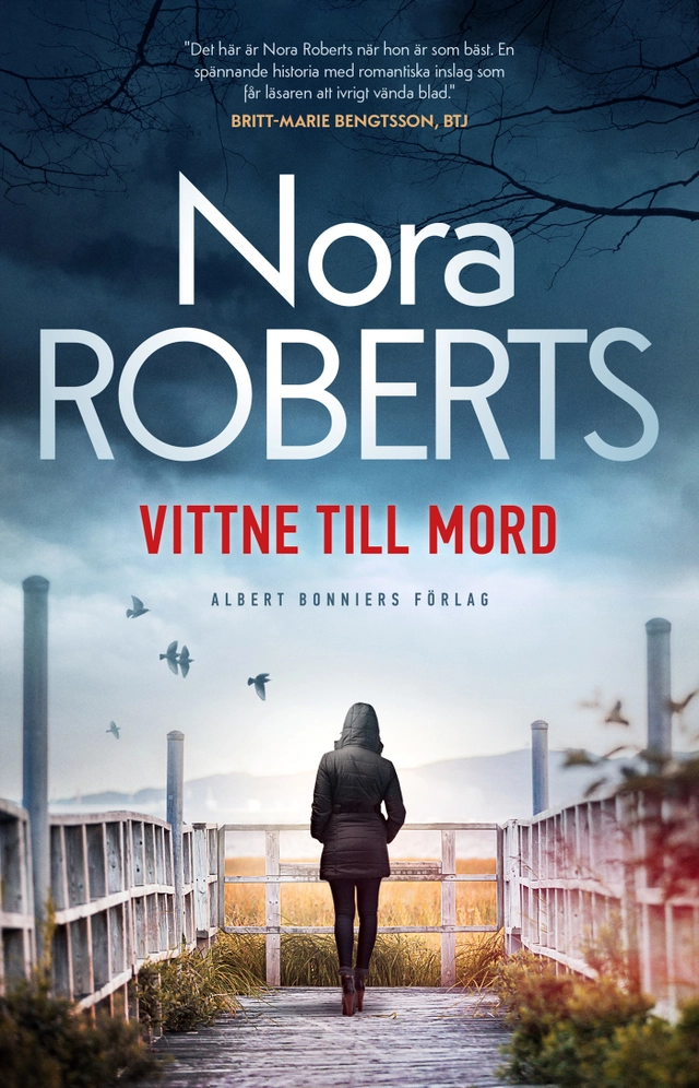 Vittne till mord; Nora Roberts; 2017