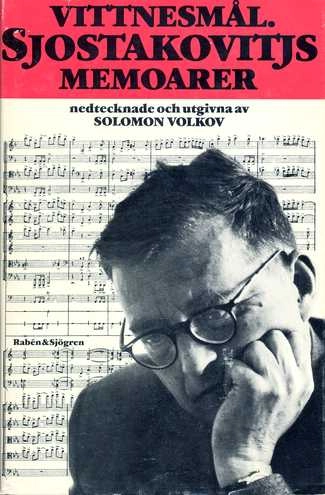 Vittnesmål : Dimitrij Sjostakovitjs memoarer; Dmitrij Sjostakovitj; 1980