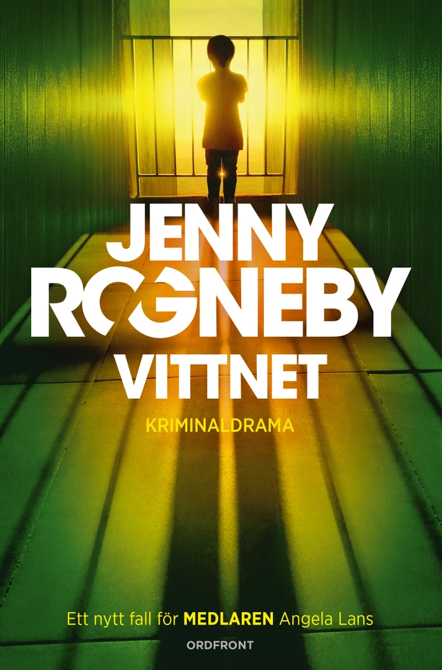 Vittnet; Jenny Rogneby; 2023