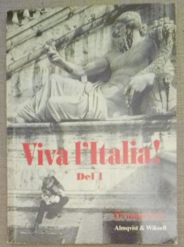 Viva l'Italia 1 Övningsbok; Rosanna Brambilla, Alessandra Crotti, Ingemar Wengse; 1989