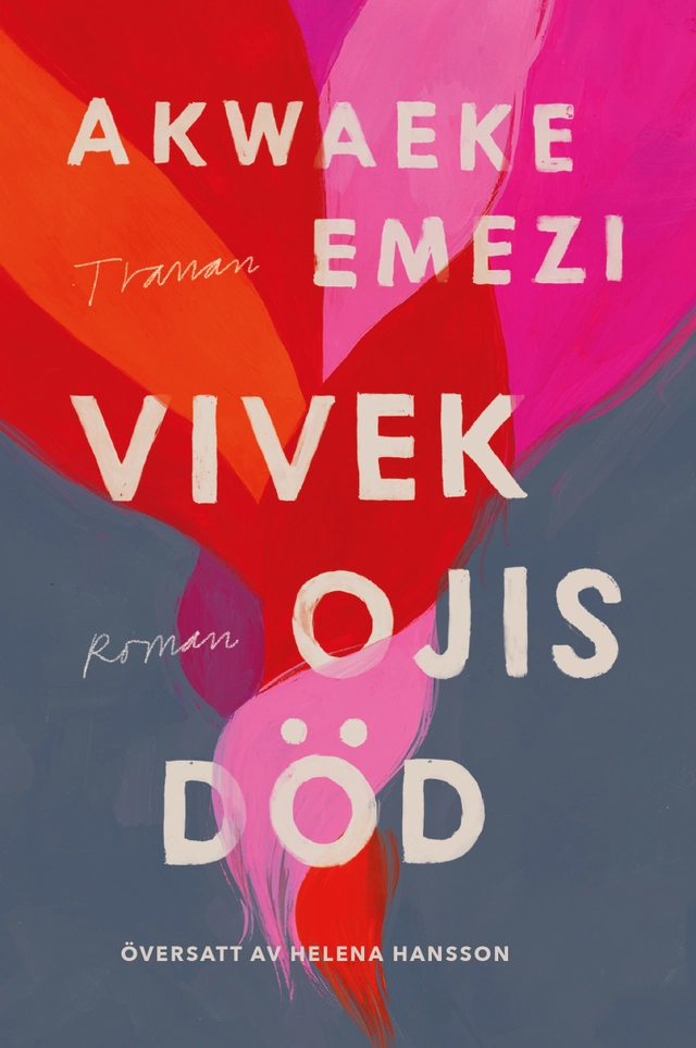 Vivek Ojis död; Akwaeke Emezi; 2022