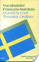 Vocabulaire français-suédois = Fransk-svensk tematisk ordlista; Annelie Ireman Jarl; 2002