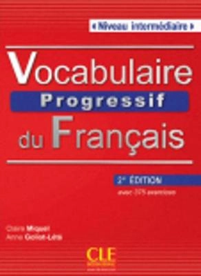 Vocabulaire progressif du franc̜ais avec 375 exercices; Claire Miquel; 2011