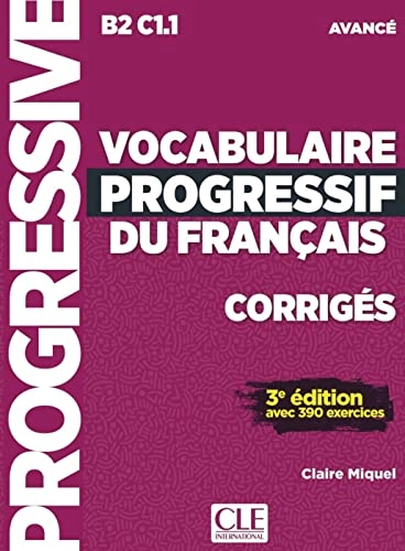 Vocabulaire progressif du français. Niveau avancé. Corrigés; 2019