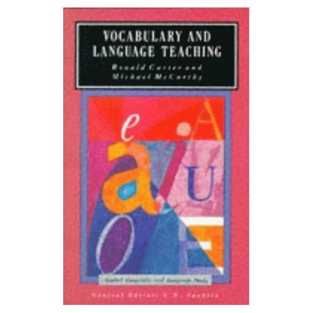 Vocabulary and language teaching; Ronald Carter, Michael McCarthy; 1988