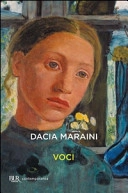 Voci; Dacia Maraini; 2015