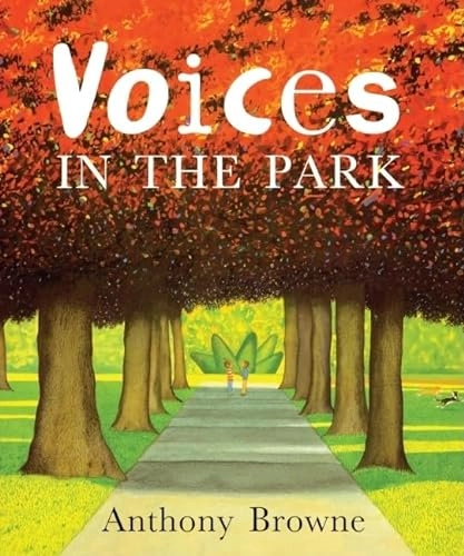 Voices in the park; Anthony Browne; 2002
