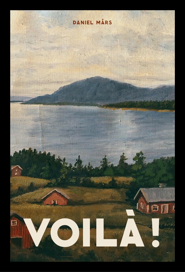 Voilà!; Daniel Mårs; 2020