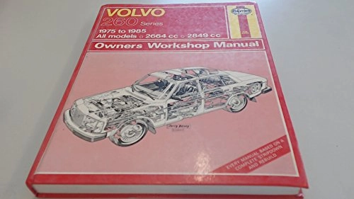 Volvo 260 series owners workshop manual; Philip M. Methuen; 1986