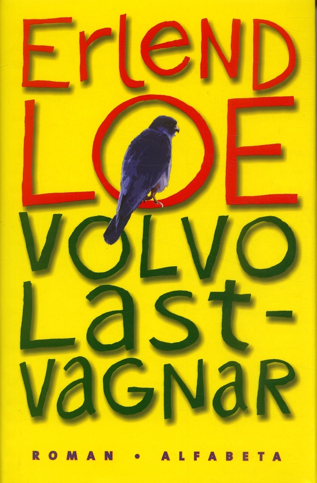 Volvo lastvagnar : roman; Erlend Loe; 2006