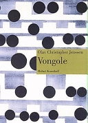 Vongole; Olav Christopher Jenssen; 1997