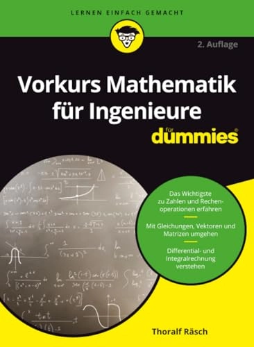 Vorkurs Mathematik für Ingenieure für Dummies; Thoralf Räsch; 2019