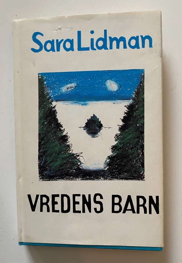Vredens barn; Sara Lidman; 1980
