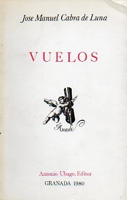 VuelosVolym 10 av Anade. Libros de poesíaVolym 10 av Anade: Poesía; José Manuel Cabra de Luna