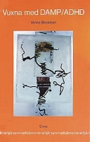 Vuxna med DAMP/ADHD; Vanna Beckman; 1999