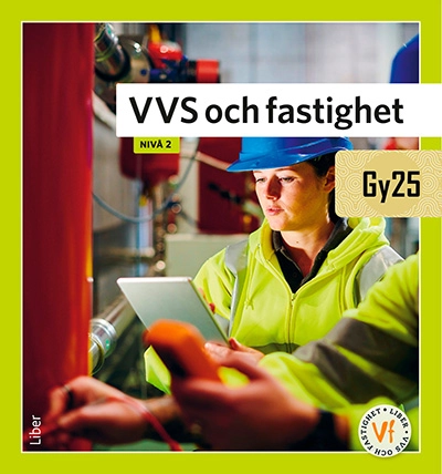 VVS och fastighet nivå 2; Jörgen Björklund, Peter Ohlsson, Per-Olof Alvunger; 2025