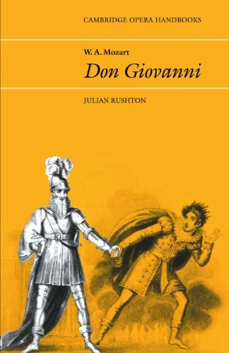 W.A. Mozart : Don Giovanni; Julian Rushton; 1981