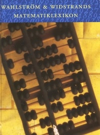 Wahlström & Widstrands matematiklexikon; Jan Thompson; 1994