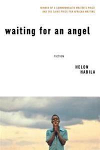 Waiting for an Angel; Helon Habila; 2004