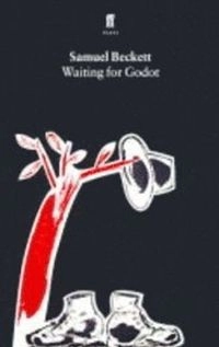 Waiting for Godot : a tragicomedy in two acts; Samuel Beckett; 1965